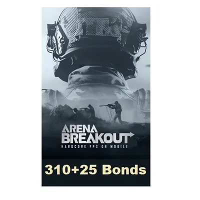 Arena Breakout 310 bonds